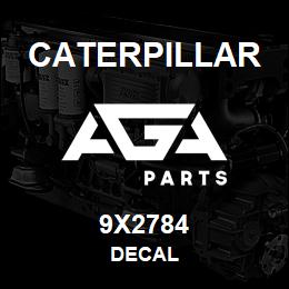 9X2784 Caterpillar DECAL | AGA Parts