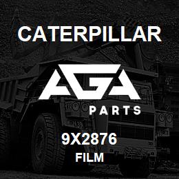 9X2876 Caterpillar FILM | AGA Parts