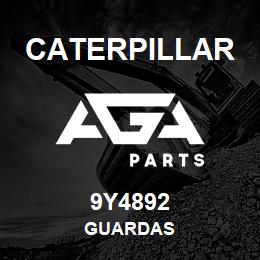 9Y4892 Caterpillar GUARDAS | AGA Parts