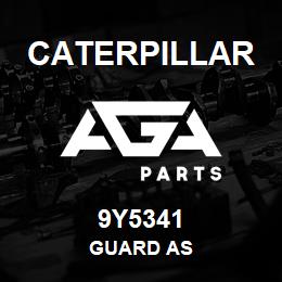 9Y5341 Caterpillar GUARD AS | AGA Parts