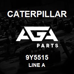 9Y5515 Caterpillar LINE A | AGA Parts