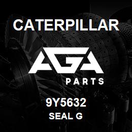 9Y5632 Caterpillar SEAL G | AGA Parts