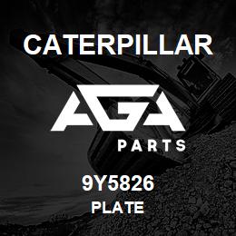 9Y5826 Caterpillar PLATE | AGA Parts