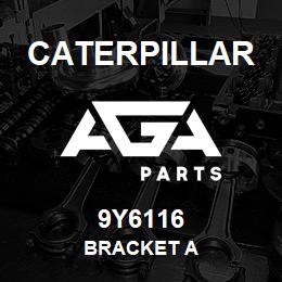 9Y6116 Caterpillar BRACKET A | AGA Parts