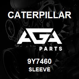9Y7460 Caterpillar SLEEVE | AGA Parts