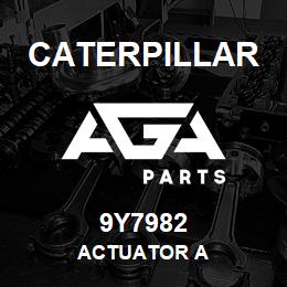 9Y7982 Caterpillar ACTUATOR A | AGA Parts