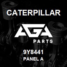 9Y8441 Caterpillar PANEL A | AGA Parts
