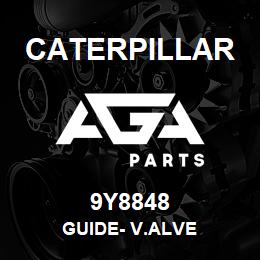 9Y8848 Caterpillar GUIDE- V.ALVE | AGA Parts