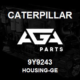 9Y9243 Caterpillar HOUSING-GE | AGA Parts