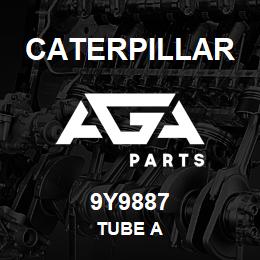 9Y9887 Caterpillar TUBE A | AGA Parts