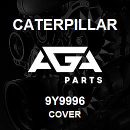 9Y9996 Caterpillar COVER | AGA Parts