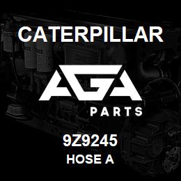 9Z9245 Caterpillar HOSE A | AGA Parts