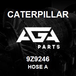9Z9246 Caterpillar HOSE A | AGA Parts