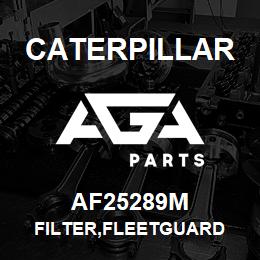 AF25289M Caterpillar FILTER,FLEETGUARD | AGA Parts