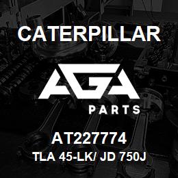 AT227774 Caterpillar TLA 45-LK/ JD 750J | AGA Parts