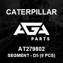 AT279802 Caterpillar SEGMENT - D5 (9 PCS) | AGA Parts