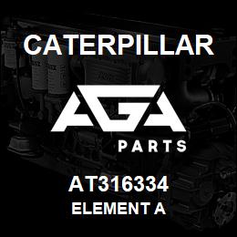 AT316334 Caterpillar ELEMENT A | AGA Parts