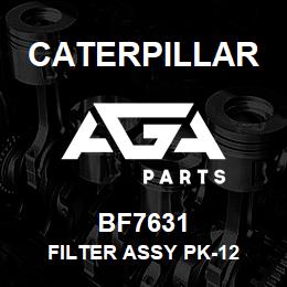BF7631 Caterpillar FILTER ASSY PK-12 | AGA Parts
