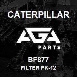 BF877 Caterpillar FILTER PK-12 | AGA Parts