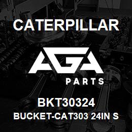BKT30324 Caterpillar BUCKET-CAT303 24IN STD. 5 TIPS/SIDE CUTTERS(0.11M3 | AGA Parts
