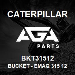 BKT31512 Caterpillar BUCKET - EMAQ 315 12 (0.10 M3) | AGA Parts