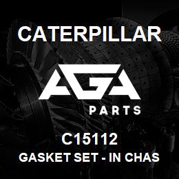 C15112 Caterpillar Gasket Set - In Chassis | AGA Parts