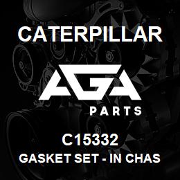 C15332 Caterpillar Gasket Set - In Chassis | AGA Parts