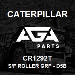 CR1292T Caterpillar S/F ROLLER GRP - D5B | AGA Parts