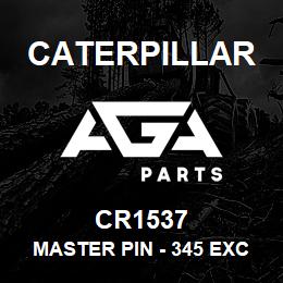 CR1537 Caterpillar MASTER PIN - 345 EXC | AGA Parts
