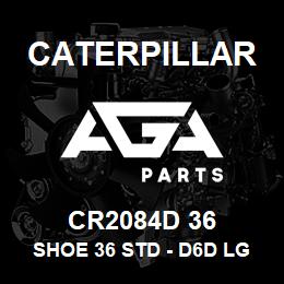 CR2084D 36 Caterpillar SHOE 36 STD - D6D LGP | AGA Parts