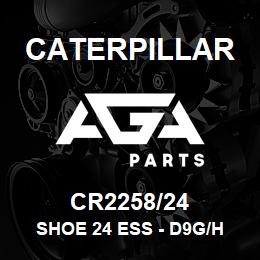 CR2258/24 Caterpillar SHOE 24 ESS - D9G/H | AGA Parts
