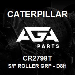 CR2798T Caterpillar S/F ROLLER GRP - D8H/K | AGA Parts