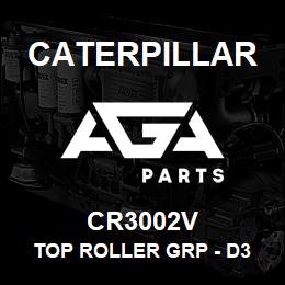 CR3002V Caterpillar TOP ROLLER GRP - D3 | AGA Parts
