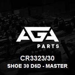 CR3323/30 Caterpillar SHOE 30 D6D - MASTER | AGA Parts