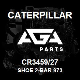 CR3459/27 Caterpillar SHOE 2-BAR 973 | AGA Parts