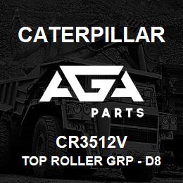 CR3512V Caterpillar TOP ROLLER GRP - D8 | AGA Parts