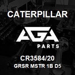 CR3584/20 Caterpillar GRSR MSTR 1B D5 | AGA Parts