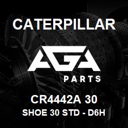 CR4442A 30 Caterpillar SHOE 30 STD - D6H | AGA Parts