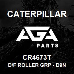 CR4673T Caterpillar D/F ROLLER GRP - D9N | AGA Parts