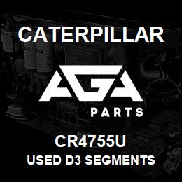 CR4755U Caterpillar USED D3 SEGMENTS | AGA Parts