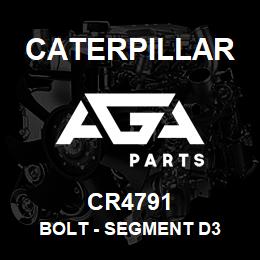 CR4791 Caterpillar BOLT - SEGMENT D3 | AGA Parts