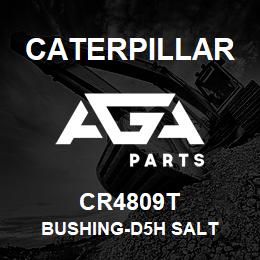 CR4809T Caterpillar BUSHING-D5H SALT | AGA Parts