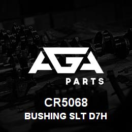 CR5068 Caterpillar BUSHING SLT D7H | AGA Parts
