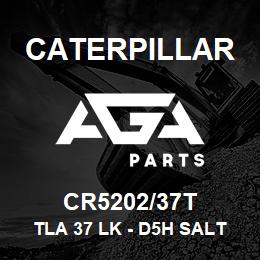 CR5202/37T Caterpillar TLA 37 LK - D5H SALT | AGA Parts