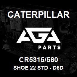 CR5315/560 Caterpillar SHOE 22 STD - D6D | AGA Parts