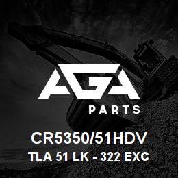CR5350/51HDV Caterpillar TLA 51 LK - 322 EXC GREASED | AGA Parts CR5350/51HDV Caterpillar TLA 51 LK - 322 EXC GREASED | AGA Parts