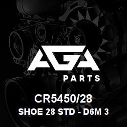 CR5450/28 Caterpillar SHOE 28 STD - D6M 3/4 | AGA Parts