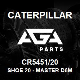 CR5451/20 Caterpillar SHOE 20 - MASTER D6M 3/4 | AGA Parts