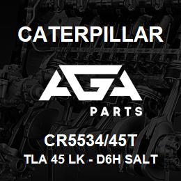 CR5534/45T Caterpillar TLA 45 LK - D6H SALT HD | AGA Parts