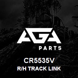 CR5535V Caterpillar R/H TRACK LINK | AGA Parts CR5535V Caterpillar R/H TRACK LINK | AGA Parts
